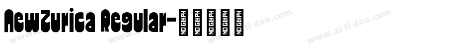 NewZurica Regular字体转换